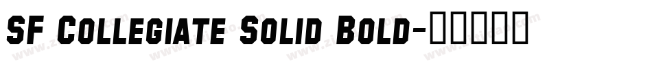 SF Collegiate Solid Bold字体转换